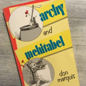 Archy and Mehitabel Don Marquis