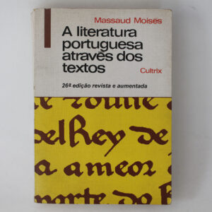 A literatura portuguesa através dos textos	Massaud Moisés