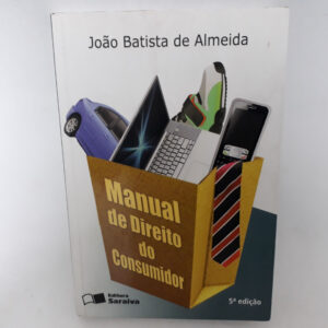 Manual de Direito do Consumidor	João Batista de Almeida