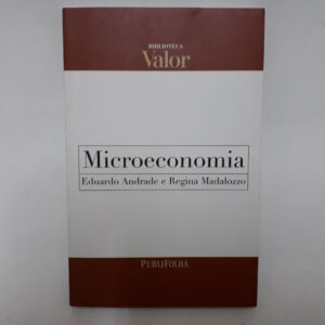 Microeconomia biblioteca Valor	Andrade; Madalozzo