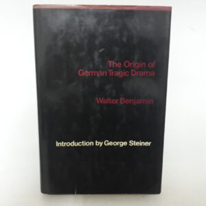 The Origin of German Tragic Drama	Walter Benjamin