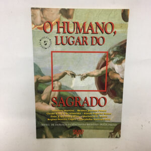 O humano lugar do sagrado	Martini Ponce e outros