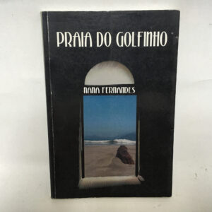 Praia do golfinho	Nana Fernandes