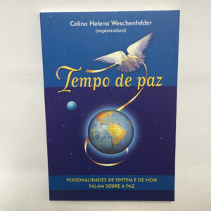 Tempo de paz	Celina Helena Weschenfelder org