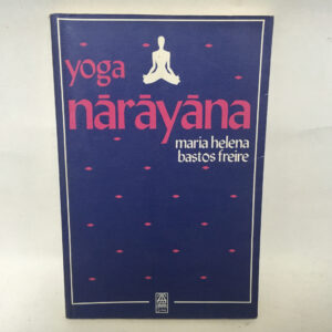 Yoga Narayana	Maria Helena Bastos Freire