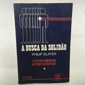 A busca da solidão	Philip Slater