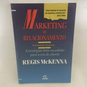 Marketing de Relacionamento	Regis McKenna