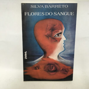 Flores do sangue	Silva Barreto