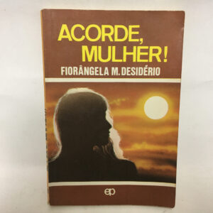 Acorde mulher	Fiorângela M Desidério