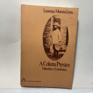 Coluna Prestes, A  	Lourenço Moreira Lima
