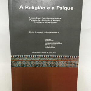 A religião e a Psique	Silvia Anspach