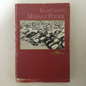 Massa e Poder	Elias Canetti