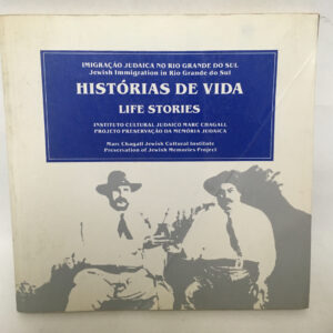 Histórias de vida imigração judaica no Rio Grande do Sul	Inst Cultural Judaico Marc Chagall	ICJ	0	História do Brasil	Bom estado. Corte amarelado. Marca de dobra na capa. Qualquer dúvida pergunte a vontade.	usado	português