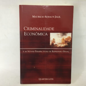 Criminalidade Econômica	Maurício Schaun Jalil