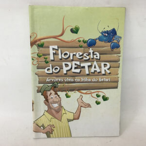 Floresta do Petar árvores úteis na trilha do Betari	autores diversos