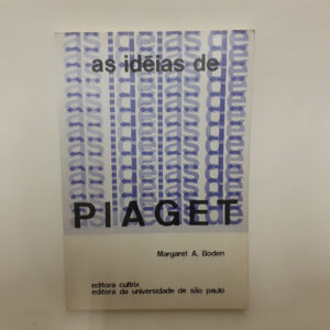 As idéias de Piaget	Margaret A Boden