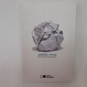 assédio moral	Sônia Mascaro Nascimento