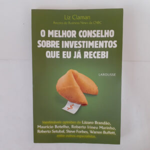 O melhor conselho sobre investimentos que eu já recebi	Liz Claman