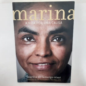 Marina a vida por uma causa	Marília de Camargo César